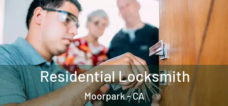 Residential Locksmith Moorpark - CA